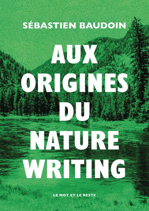 ebook cover of Aux origines du nature writing, by Sébastien Baudoin