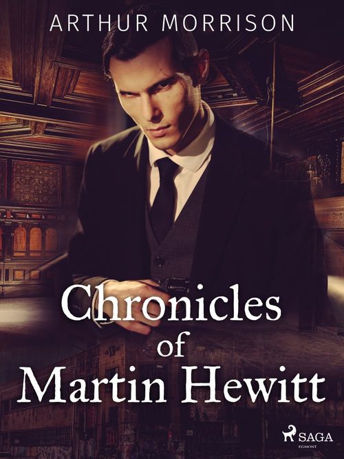 ebook cover of Chronicles of Martin Hewitt, by Arthur Morrison