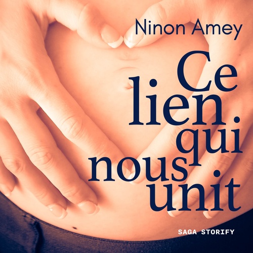 Couverture audiobook de Ce lien qui nous unit, de Ninon Amey