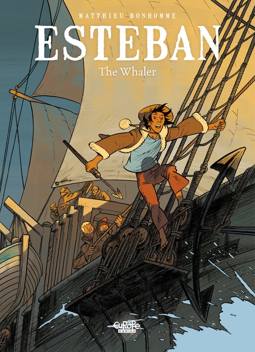 ebook cover of Esteban - Volume 1 - The Whaler, by Matthieu Bonhomme