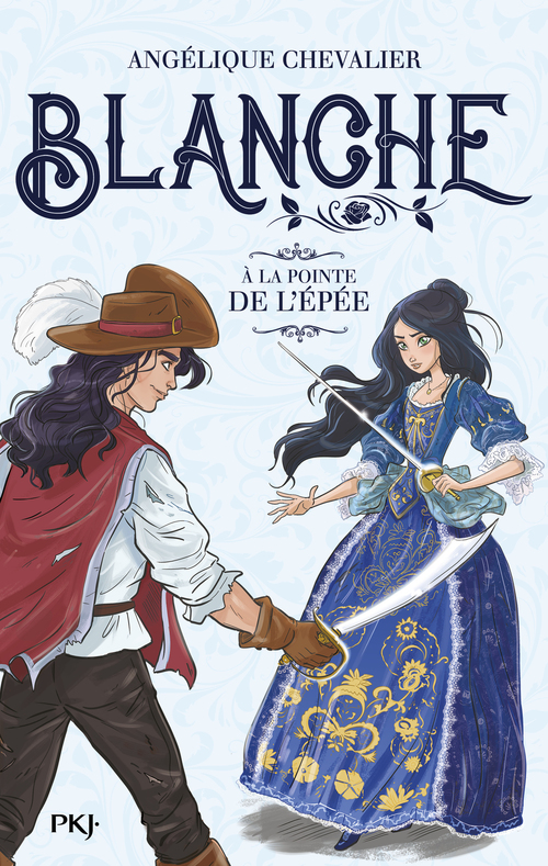 Couverture ebook de Blanche - tome 3 A la pointe de l'épée, de Angélique Chevalier
