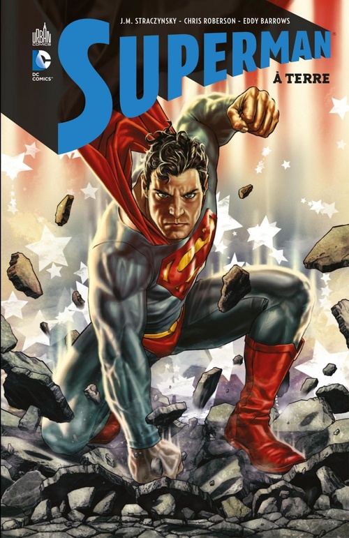 Couverture ebook de Superman - À terre - Intégrale, de Eddy Barrows, Chris Roberson, J. Michael Straczynski
