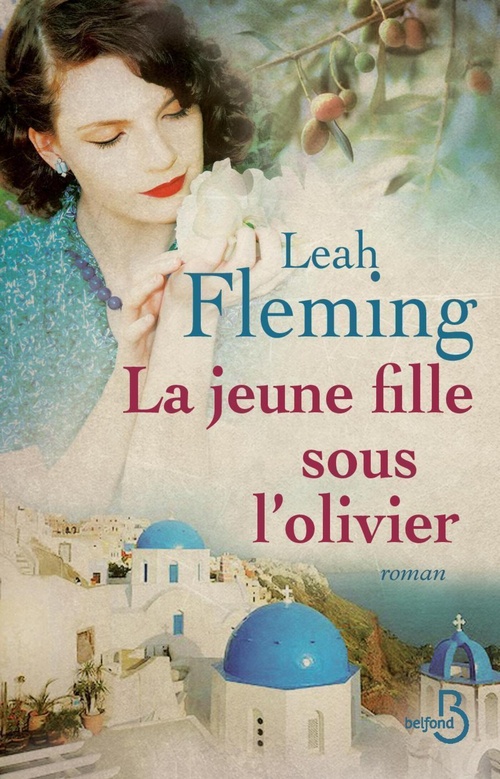 Couverture ebook de La jeune fille sous l'olivier, de Leah Fleming
