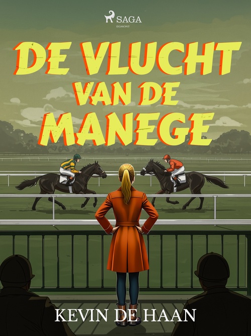ebook cover of De vlucht van de manege, by Kevin De Haan
