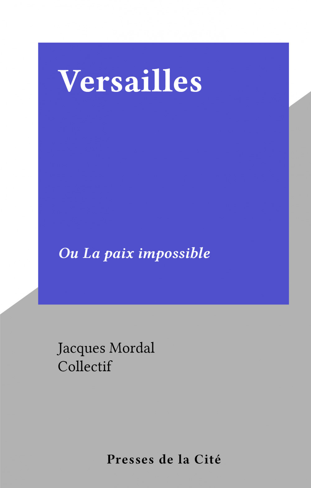 ebook cover of Versailles, by Jacques Mordal