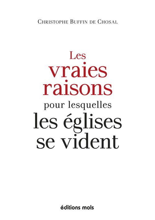 ebook cover of Les vraies raisons pour lesquelles les églises se vident, by Christophe Buffin De Chozal