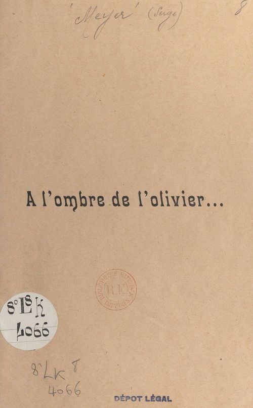 Couverture ebook de À l'ombre de l'olivier..., de Serge Meyer