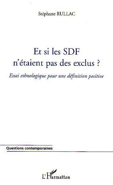 ebook cover of Et si les SDF n'étaient pas des exclus ?, by Stéphane Rullac