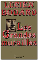 ebook cover of Les grandes murailles, by Lucien Bodard