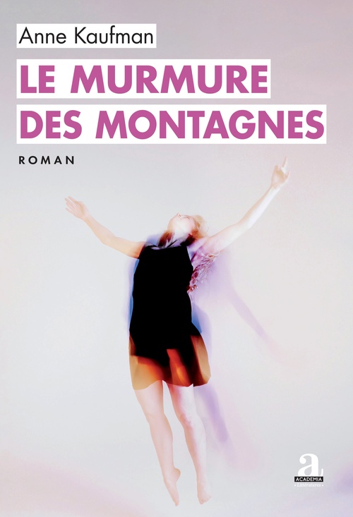 ebook cover of Le murmure des montagnes, by Anne Kaufman