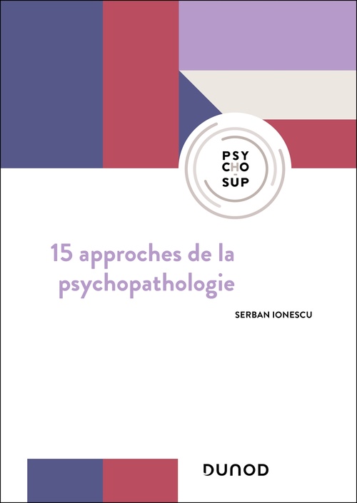 ebook cover of 15 approches de la psychopathologie, by Serban Ionescu