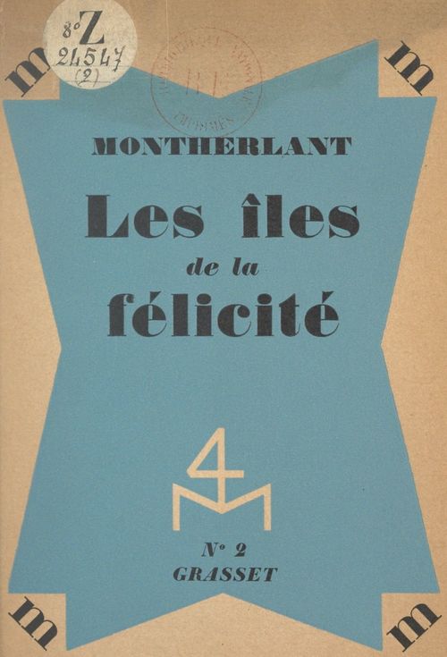 Couverture ebook de Les îles de la Félicité, de Henry de Montherlant
