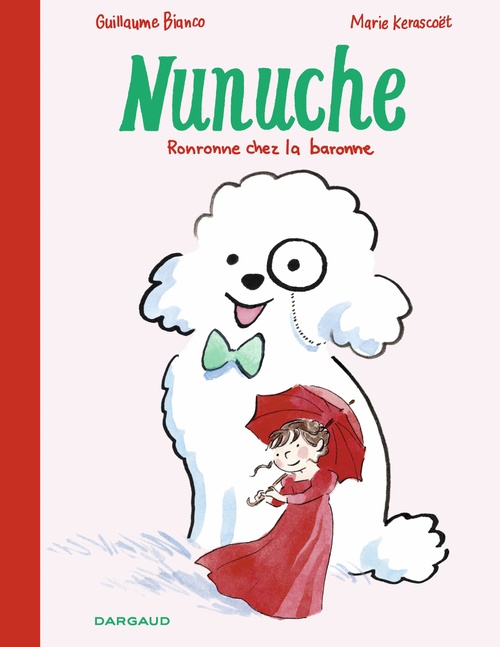 ebook cover of Nunuche - Tome 2 - Ronronne chez la baronne, by Guillaume Bianco
