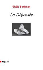 Couverture ebook de La Dépensée, de Gisèle Berkman