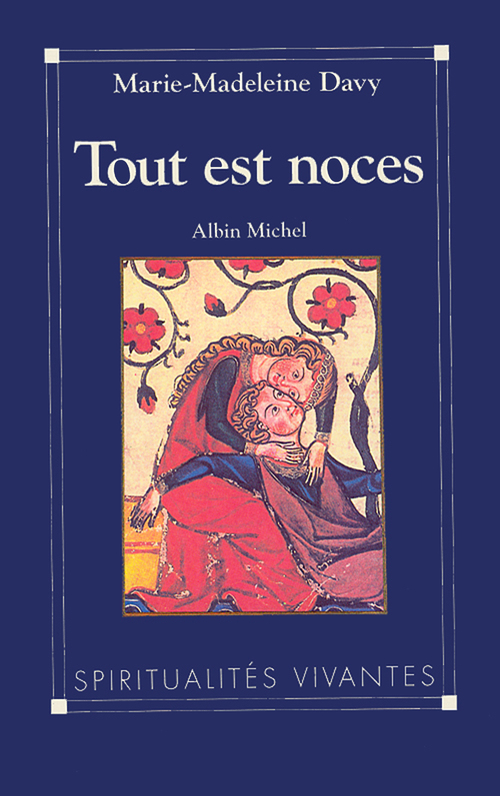 Couverture ebook de Tout est noces, de Marie-madeleine Davy