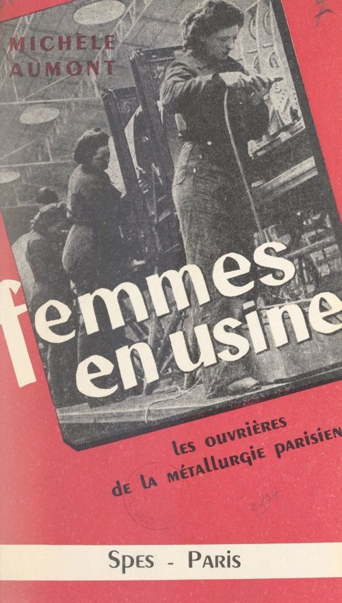 Couverture ebook de Femmes en usine, de Michèle Aumont