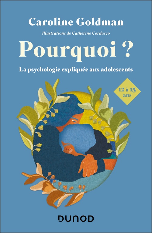 Couverture ebook de Pourquoi ? Pour les ados de 12 à 15 ans, de Caroline Goldman