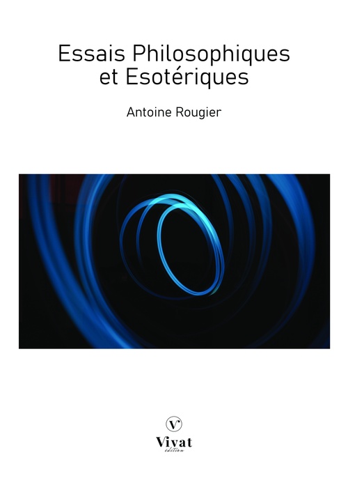 Couverture ebook de Essais Philosophiques et Esotériques, de Antoine Rougier
