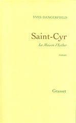 Couverture ebook de Saint-Cyr, la maison d'Esther, de Yves Dangerfield