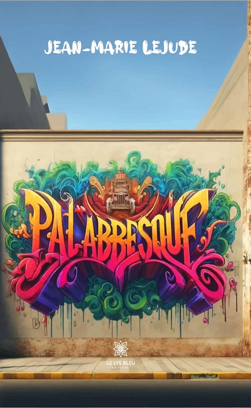 Couverture ebook de Palabresque, de Jean-Marie Lejude