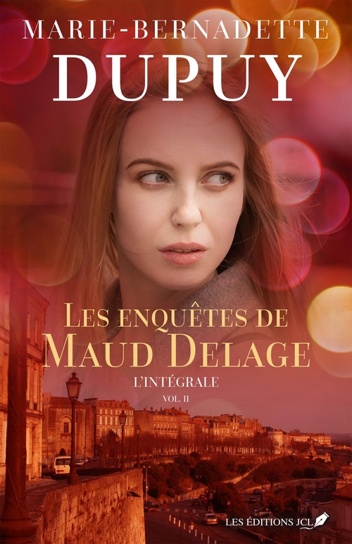 Couverture ebook de Les enquêtes de Maud Delage- L'intégrale 2, de Marie-Bernadette Dupuy