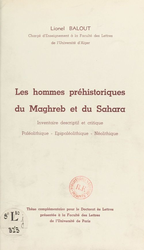 Couverture ebook de Les hommes préhistoriques du Maghreb et du Sahara, de Lionel Balout