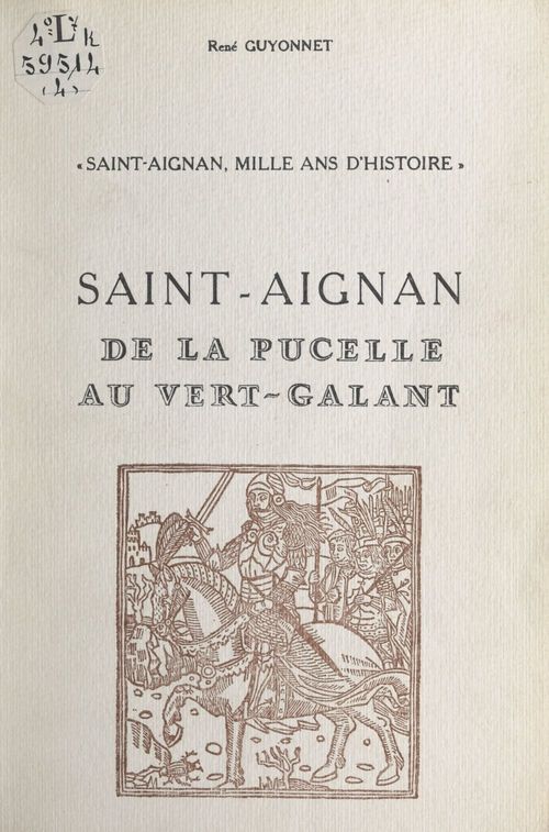 Couverture ebook de Saint-Aignan, mille ans d'histoire (4), de Rene Guyonnet