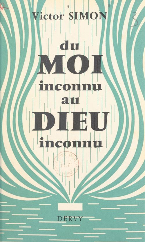 ebook cover of Du moi inconnu au Dieu inconnu, by Victor Simon