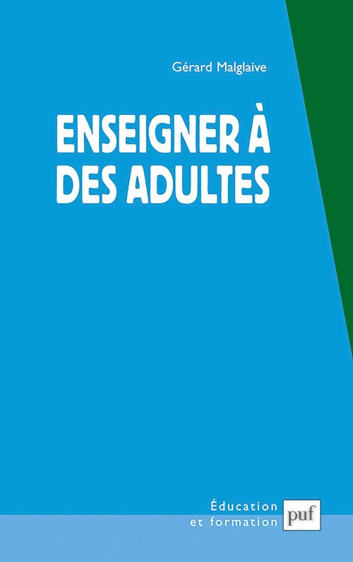 ebook cover of Enseigner à des adultes, by Gérard Malglaive