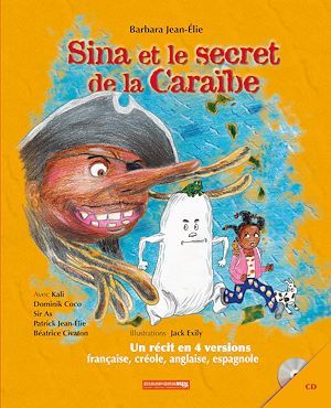 Couverture audiobook de Sina et le secret de la Caraïbe, de Barbara Jean-Elie