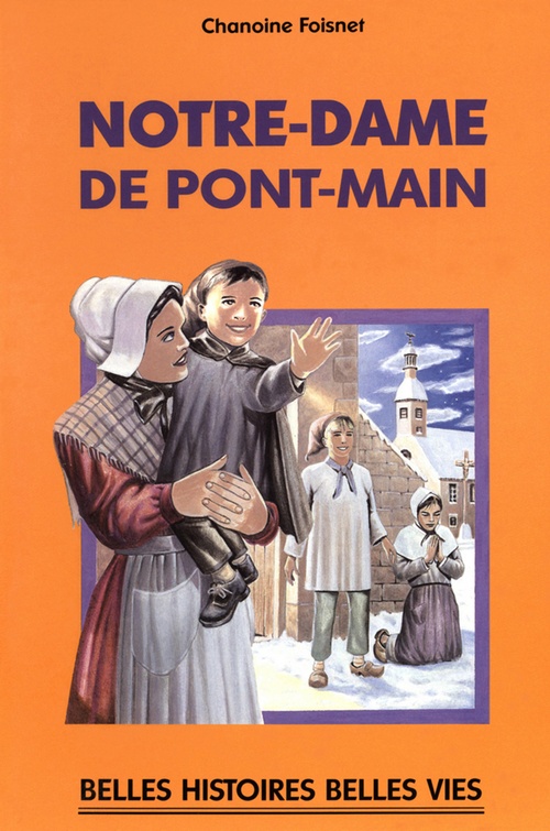 Couverture ebook de Notre-Dame de Pont-Main, de Chanoine Foisnet