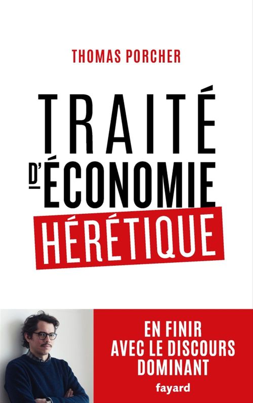 ebook cover of Traité d'économie hérétique, by Thomas Porcher