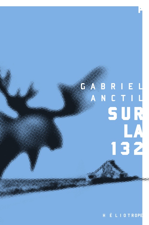 Couverture ebook de Sur la 132, de Gabriel Anctil
