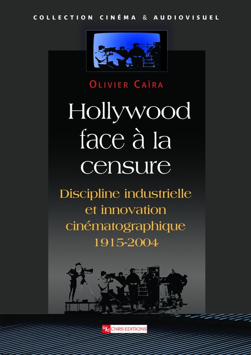 ebook cover of Hollywood face à la censure, by Olivier Caïra