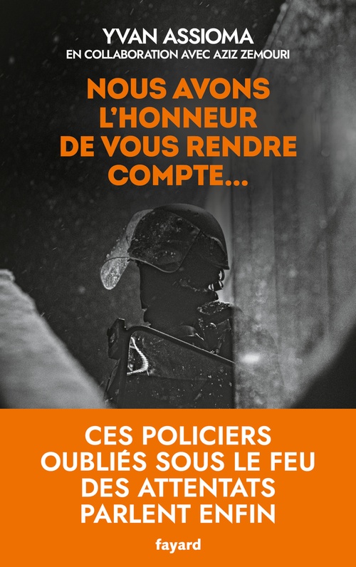 Couverture ebook de Nous avons l'honneur de vous rendre compte..., de Yvan Assioma, Aziz Zemouri