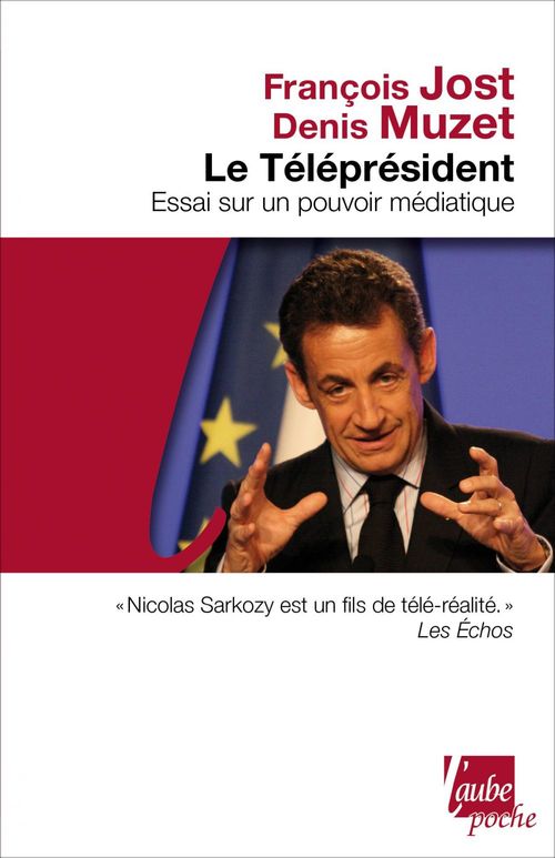 Couverture ebook de Le Téléprésident, de François Jost, Denis Muzet