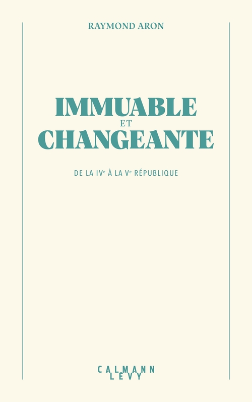 Couverture ebook de Immuable et changeante, de Raymond Aron