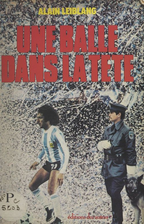 Couverture ebook de Une balle dans la tête, de Alain Leiblang