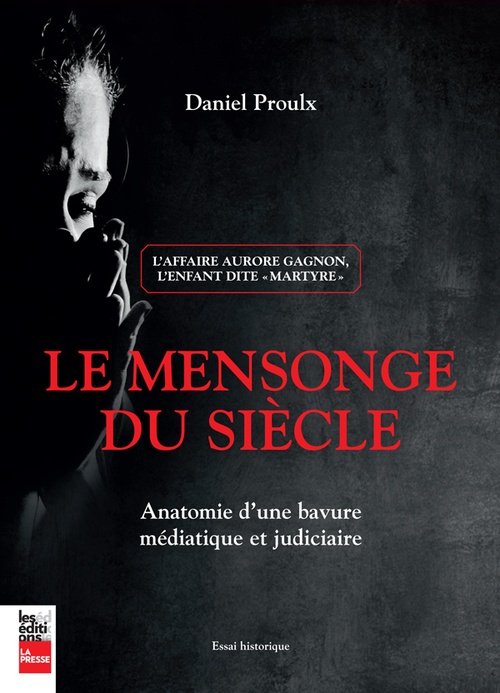 Couverture ebook de Le mensonge du siècle, de Daniel Proulx