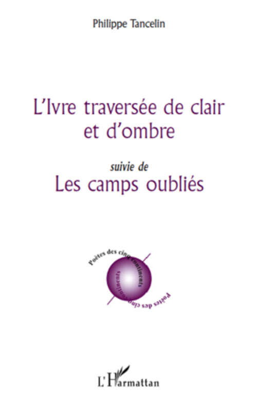 Couverture ebook de L'Ivre traversée de clair et d'ombre, de Philippe Tancelin