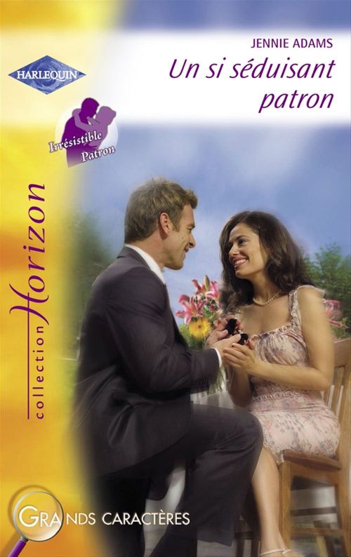 ebook cover of Un si séduisant patron (Harlequin Horizon), by Jennie Adams