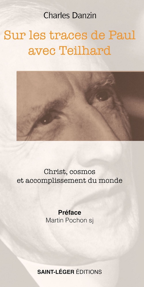 ebook cover of Sur les traces de Paul avec Teilhard, by Charles Danzin