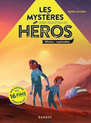 ebook cover of Les mystères dont vous êtes les héros - Mission Exploration, by Agnès Laroche