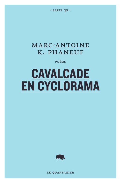 Couverture ebook de Cavalcade en cyclorama, de Marc-Antoine Phaneuf