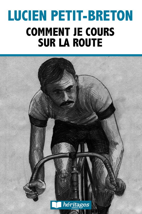 ebook cover of Comment je cours sur la route, by Lucien Petit-Breton