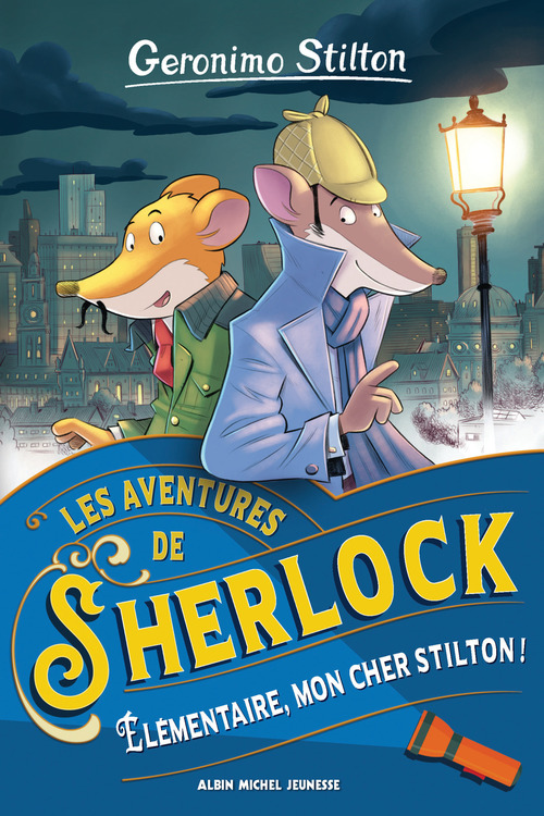 Couverture ebook de Les Aventures de Sherlock - tome 1 - Elémentaire, mon cher Stilton !, de Geronimo Stilton