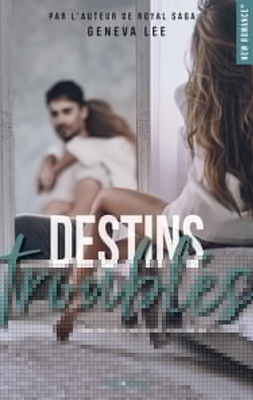ebook cover of Destins troublés, by Geneva Lee