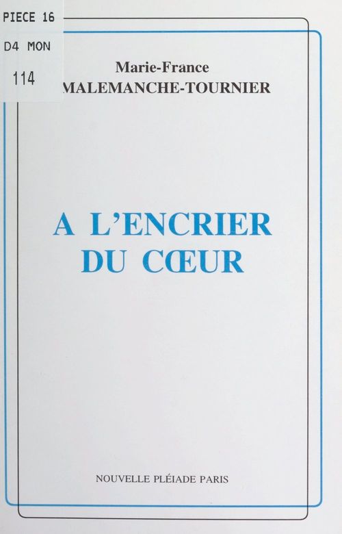 Couverture ebook de À l'encrier du coeur, de Marie-France Malemanche-Tournier