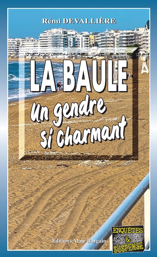 ebook cover of La baule , un gendre si charmant, by Rémi Devallière