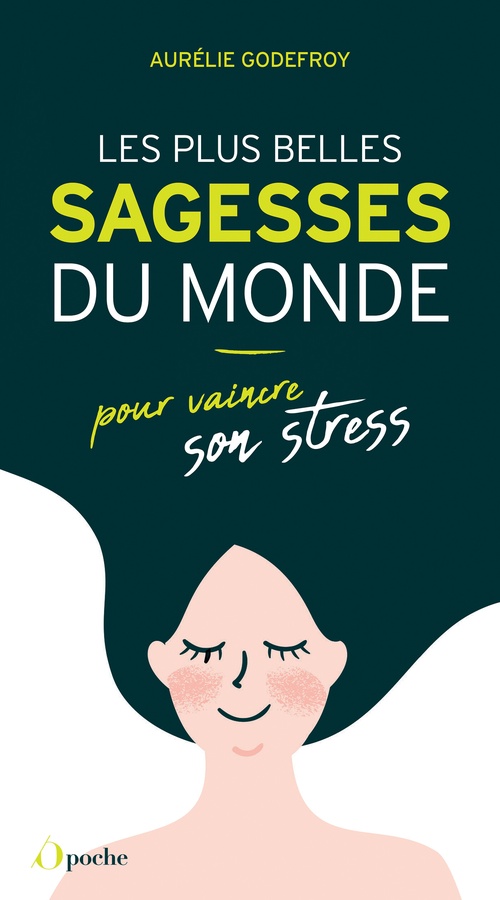 ebook cover of Les plus belles sagesses du monde - Pour vaincre son stress, by Aurélie Godefroy